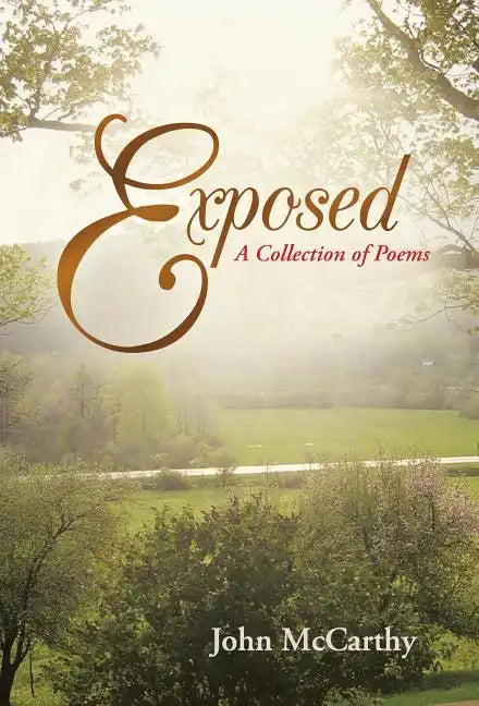 Exposed: A Collection of Poems - Hardcover