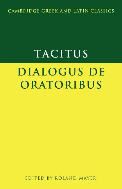 Tacitus: Dialogus de Oratoribus - Paperback