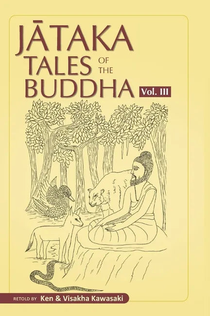Jataka Tales of the Buddha - Volume III - Paperback
