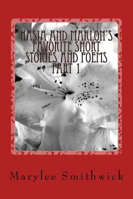 Hasia and Marlon's Favorite Short Stories and Poems - Paperback