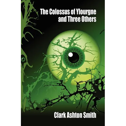 The Colossus of Ylourgne and Three Others - Paperback
