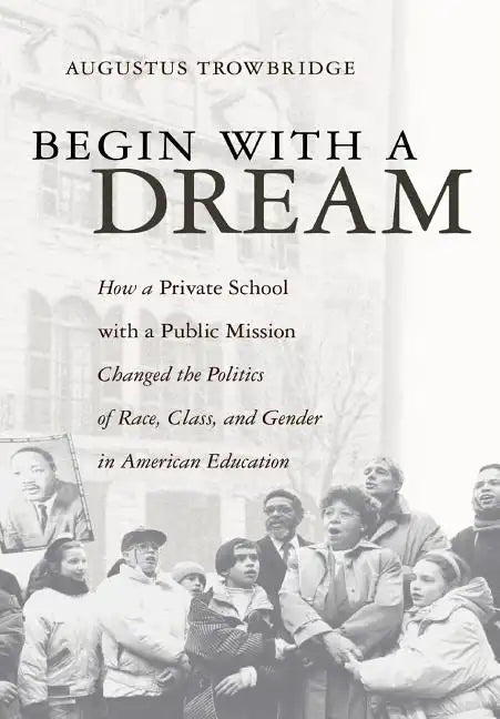 Begin with a Dream - Hardcover