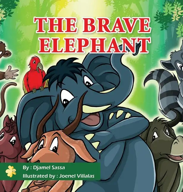 The Brave Elephant - Hardcover