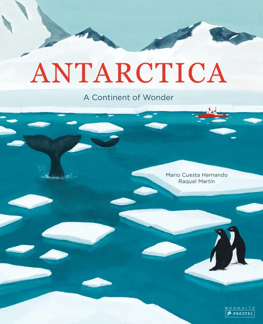 Antarctica: A Continent of Wonder - Hardcover