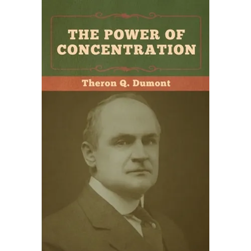 The Power of Concentration - Paperback