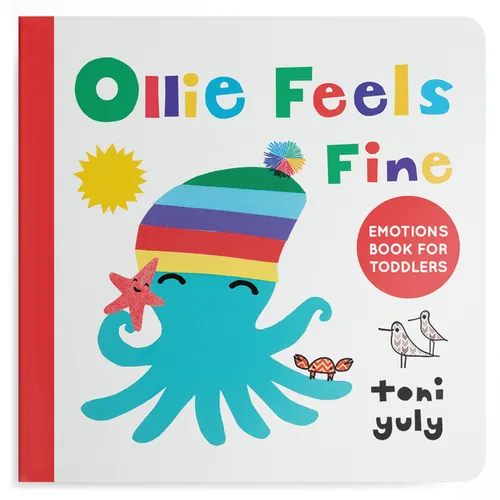 Ollie Feels Fine: Emotions Books for Toddlers 1-3 - Board Book