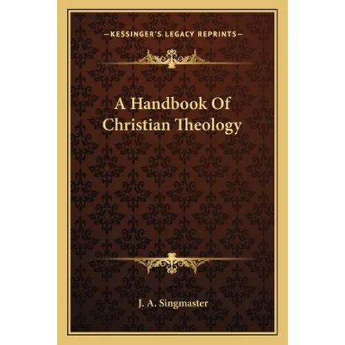 A Handbook Of Christian Theology - Paperback