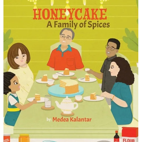 Honeycake: A Family of Spices - Hardcover