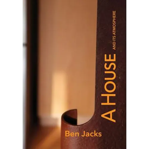 A House and its Atmosphere - Hardcover