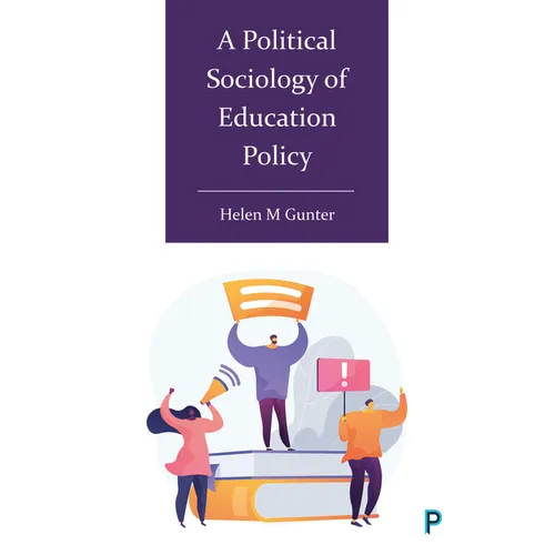 A Political Sociology of Education Policy - Paperback