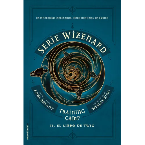 El Libro de Twig / The Wizenard Series: Season One: Training Camp Twig - Hardcover