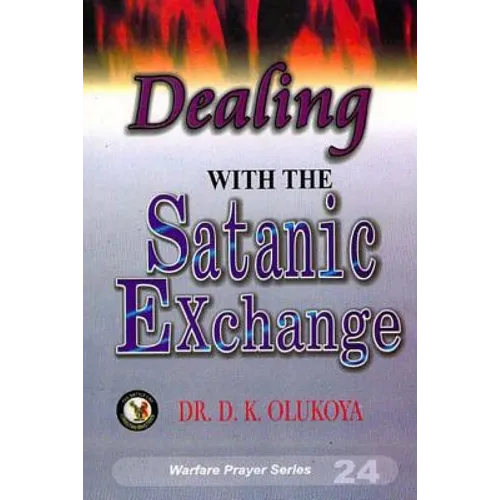 Dealing with the Satanic Exchange - Paperback