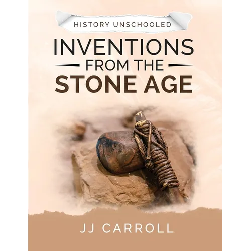 Inventions from the Stone Age - Paperback