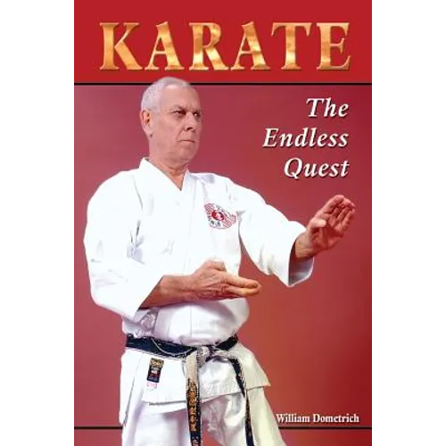 Karate: The Endless Quest - Paperback