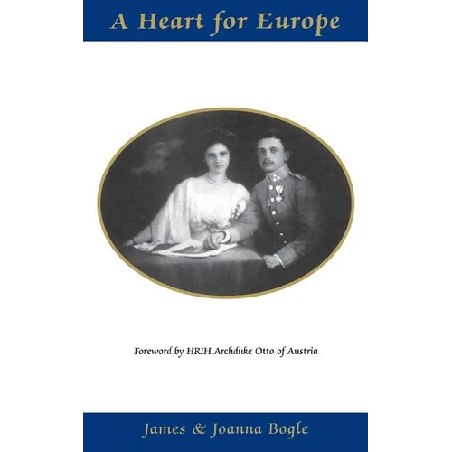 A Heart for Europe - Hardcover