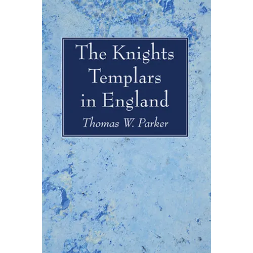 The Knights Templars in England - Paperback