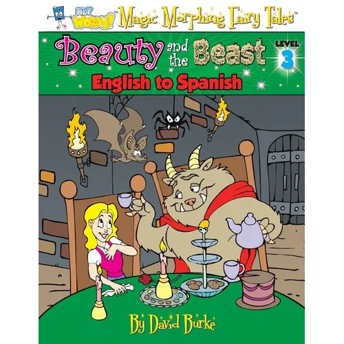 Beauty and the Beast: English to Spanish, Level 3 - Paperback