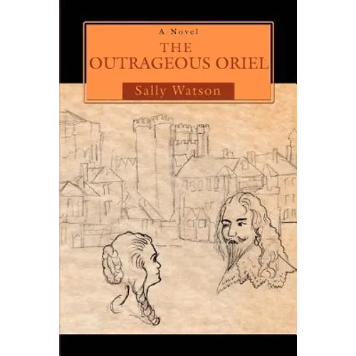 The Outrageous Oriel - Paperback