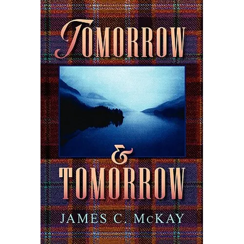Tomorrow and Tomorrow - Paperback