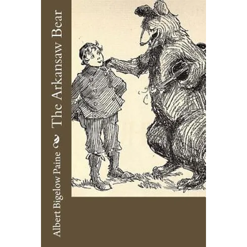 The Arkansaw Bear - Paperback