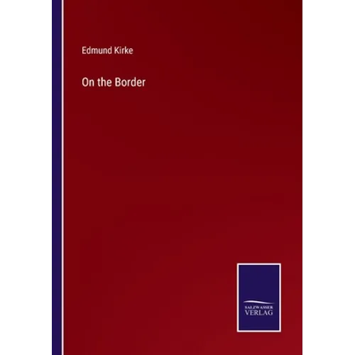 On the Border - Paperback