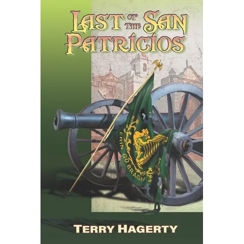 Last of the San Patricios - Paperback