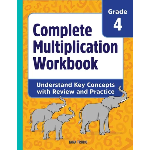 Complete Multiplication Workbook: Understand Key Concepts with Review and Practice - Paperback
