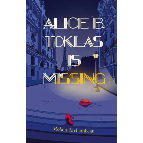 Alice B. Toklas Is Missing - Paperback