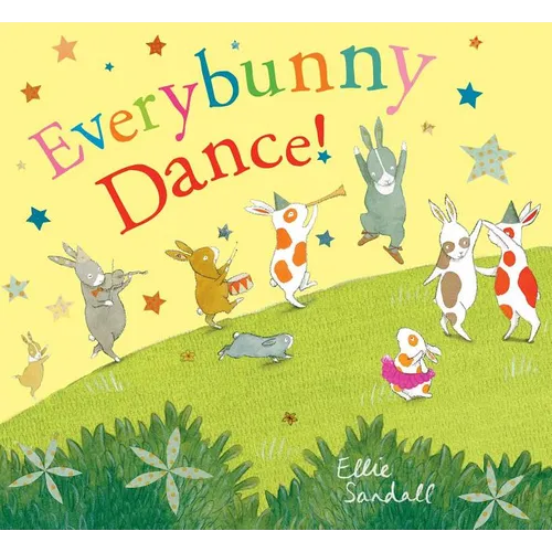 Everybunny Dance! - Hardcover
