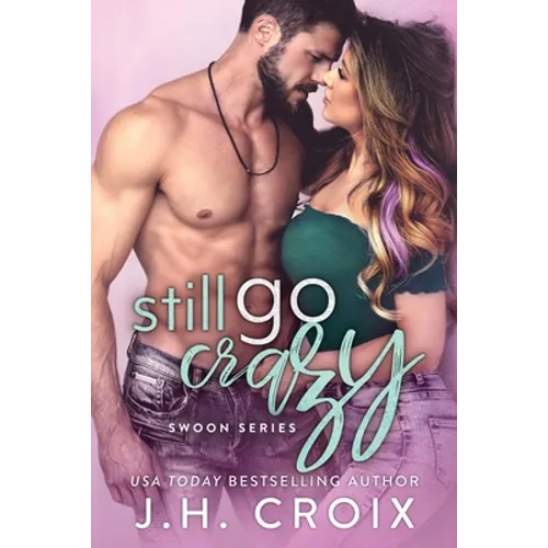 Still Go Crazy - Paperback