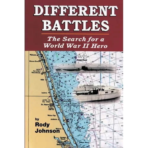 Different Battles: The Search for a World War Hero - Paperback