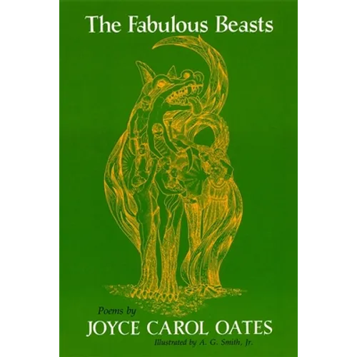The Fabulous Beasts: Poems - Paperback