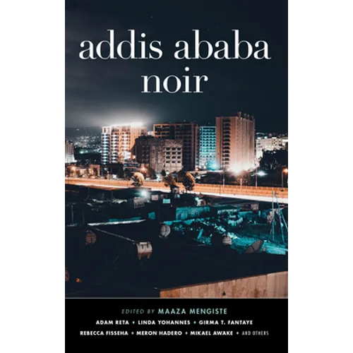 Addis Ababa Noir - Hardcover