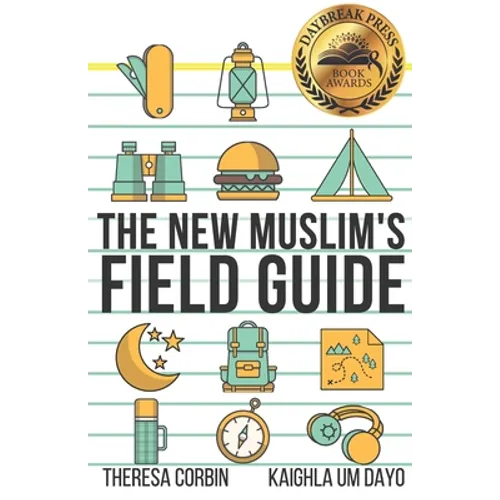 The New Muslim's Field Guide - Paperback