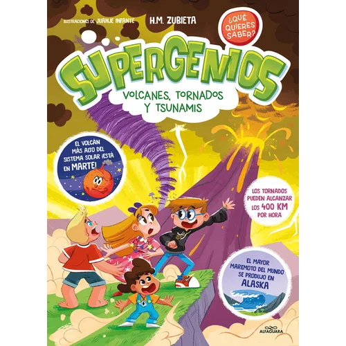 Supergenios: Volcanes, Tornados Y Tsunamis / Super Geniuses: Volcanoes, Tornadoes, and Tsunamis - Hardcover