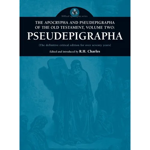 Apocrypha and Pseudepigrapha of the Old Testament, Volume Two: Pseudepigrapha - Hardcover