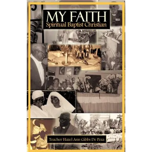 My Faith - Spiritual Baptist Christian - Paperback