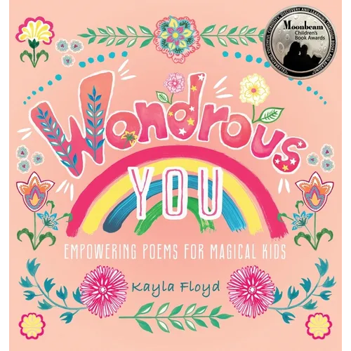 Wondrous You: Empowering Poems for Magical Kids - Hardcover