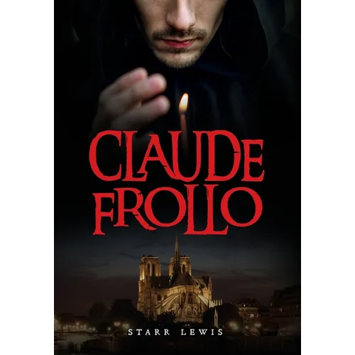 Claude Frollo - Hardcover