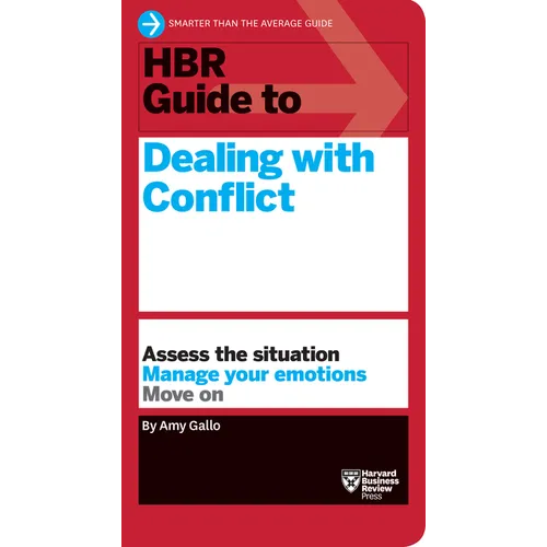 HBR Guide to Dealing with Conflict (HBR Guide Series) - Hardcover