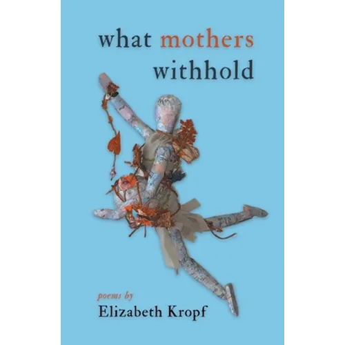 what mothers withhold - Paperback