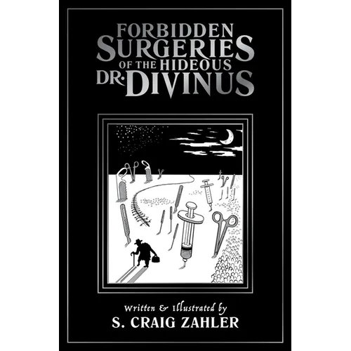 Forbidden Surgeries of the Hideous Dr. Divinus - Paperback