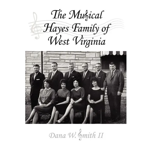 The Musical Hayes Family of West Virginia - Paperback