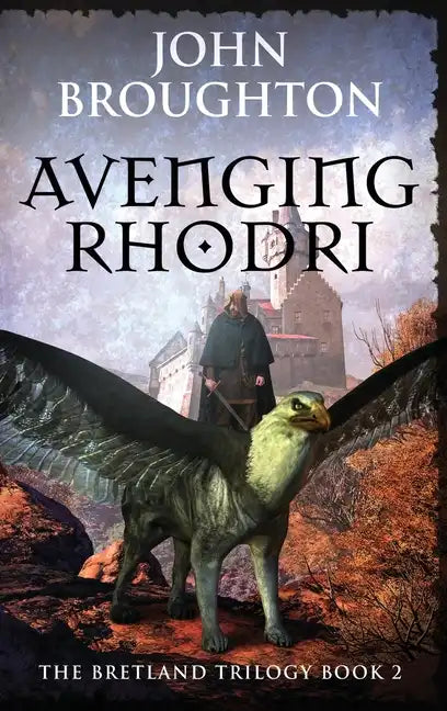 Avenging Rhodri - Hardcover