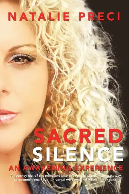 Sacred Silence: An Awakening Experience - Paperback