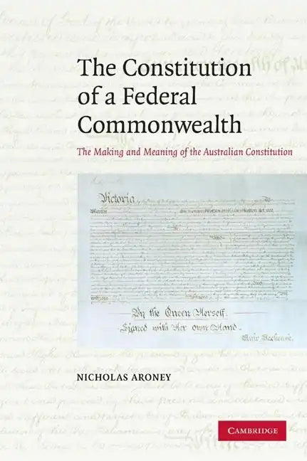 The Constitution of a Federal Commonwealth - Paperback