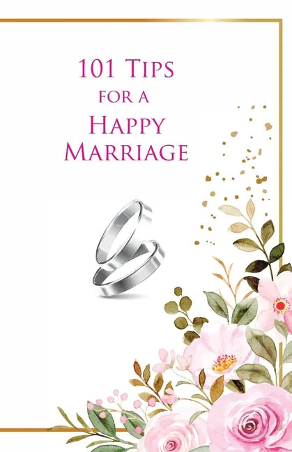 101 Tips for a Happy Marriage - Paperback