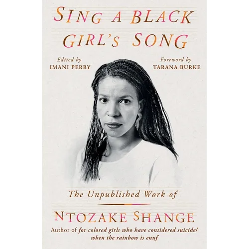 Sing a Black Girl's Song: The Unpublished Work of Ntozake Shange - Hardcover