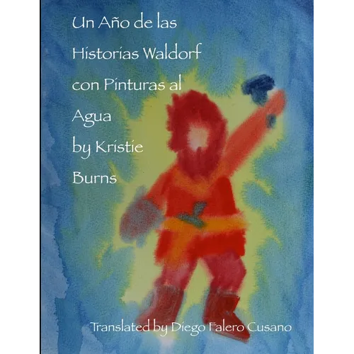 Un A de las Historias Waldorf con Pinturas al Agua - Paperback