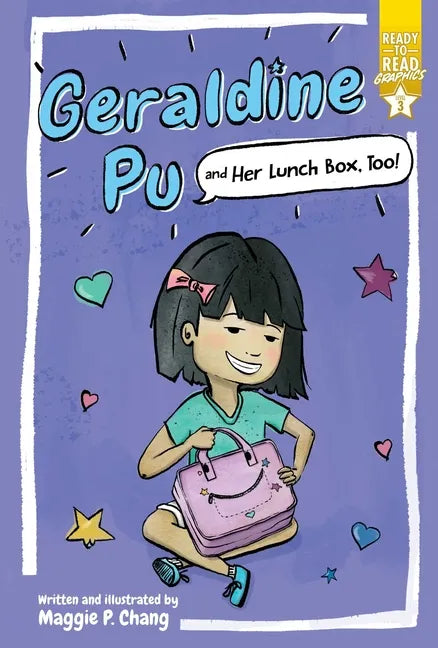 Geraldine Pu and Her Lunch Box, Too!: Ready-To-Read Graphics Level 3 - Hardcover